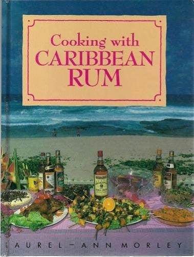 Cooking With Caribbean Rum Hc