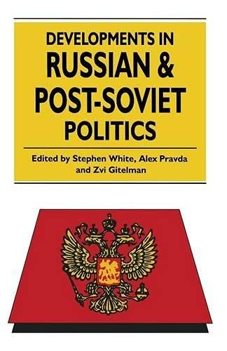 Developments in Russian and Post-Soviet Politics