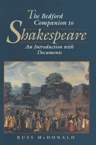 The Bedford Companion to Shakespeare