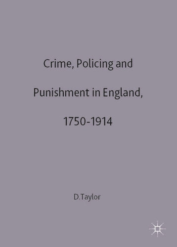 Crime, Policing and Punishment in England, 17501914