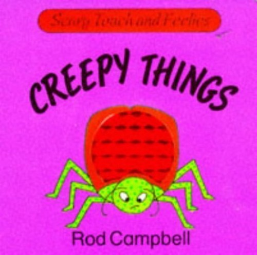 Scary Touch and Feelies