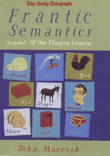 Frantic Semantics
