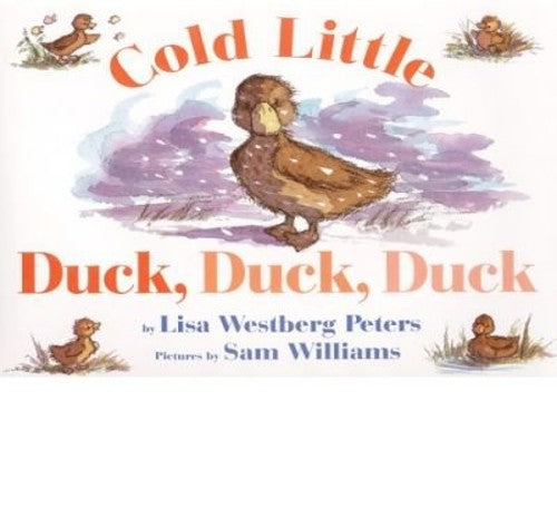 Cold Little Duck,Duck,Duck (HB)