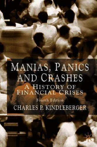 Manias, Panics and Crashes