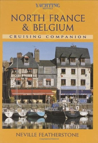 The Cruising Companion to North France & Belgium