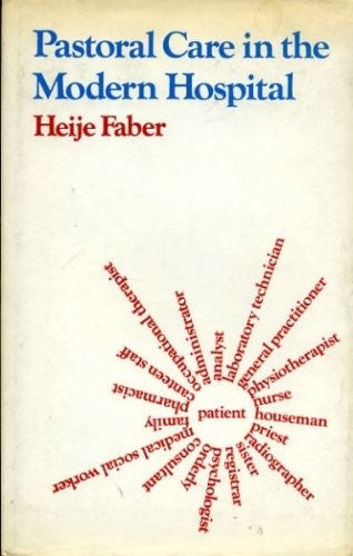 Pastoral Care in the Modern Hospital
