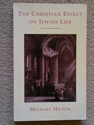 The Christian Effect on Jewish Life