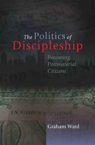 The Politics of Discipleship