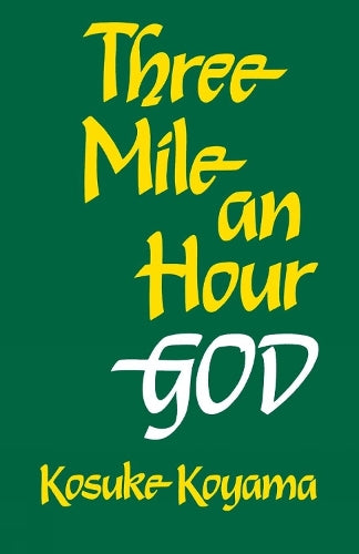 Three Mile an Hour God