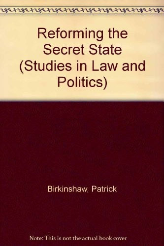 Reforming the Secret State