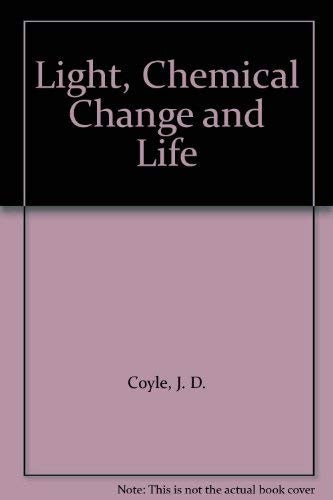 Light, Chemical Change and Life