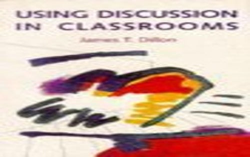 USING DISCUSSION IN CLASSROOMS