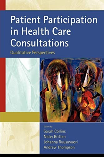 Patient Participation in Health Care Consultations: Qualitative Perspectives