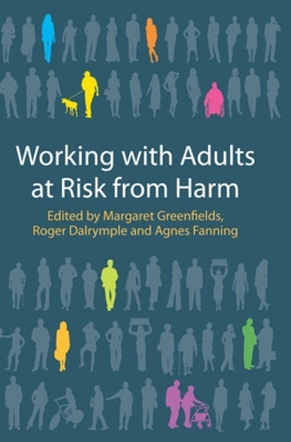 Working with Adults at Risk from Harm