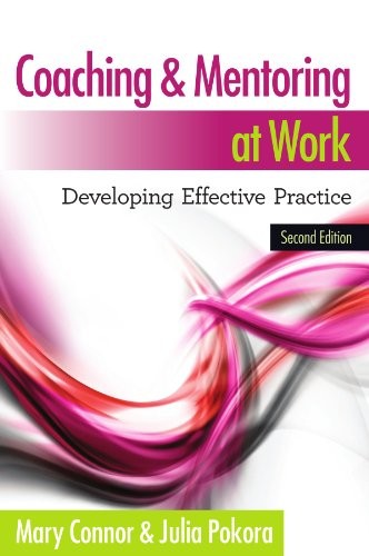 Coaching and Mentoring at Work: Developing Effective Practice
