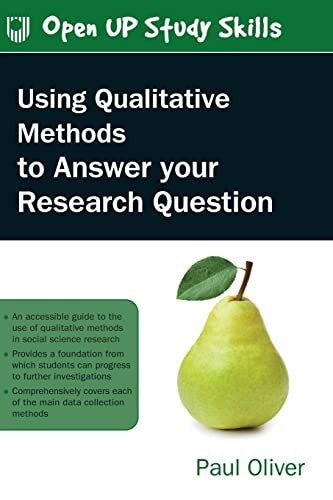 Using Qualitative Methods to Answer Your Research Question
