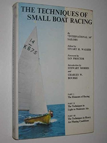 The Techniques of Small Boat Racing