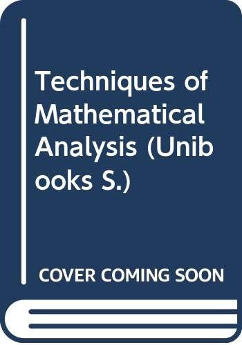 Techniques of Mathematical Analysis
