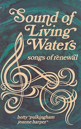 Sound of Living Waters