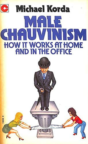 Male Chauvinism