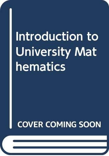 Introduction to University Mathematics