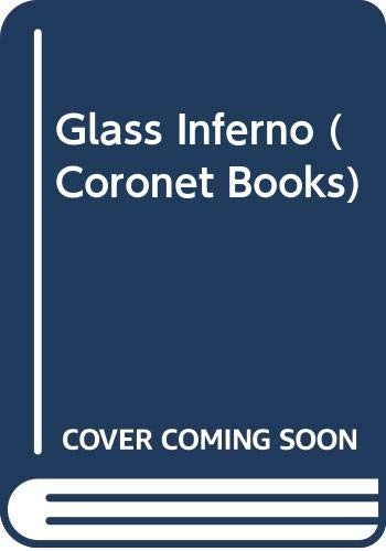 Glass Inferno