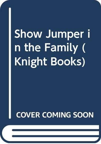 Show Jumper in the Family