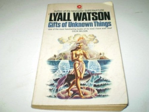 Gifts of Unknown Things