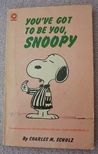 You've Got to be You, Snoopy