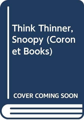Think Thinner, Snoopy
