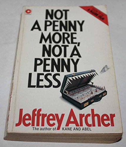 Not a Penny More, Not a Penny Less