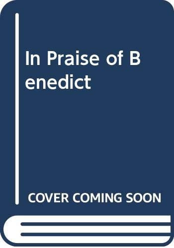 In Praise of Benedict