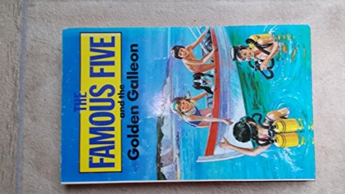 The Famous Five and the Golden Galleon