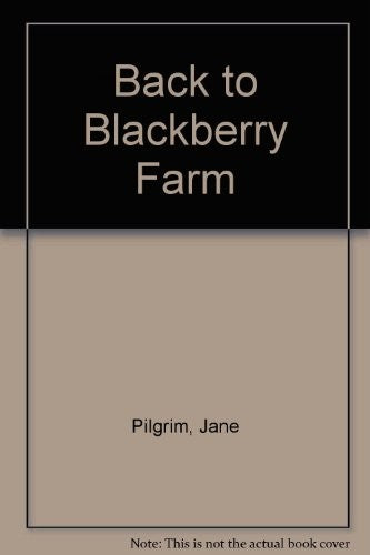 Back to Blackberry Farm