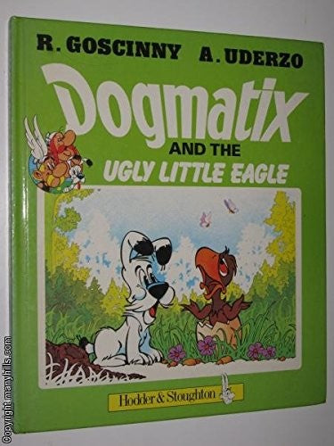 Dogmatix and the Ugly Little Eagle