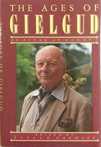 Ages of Gielgud