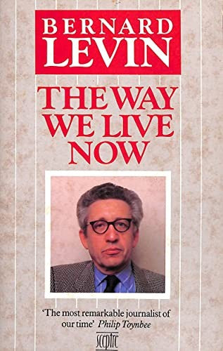 The Way We Live Now