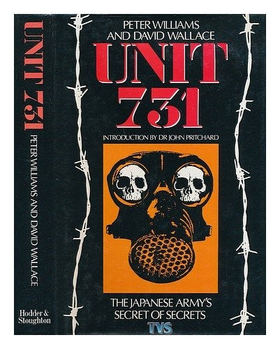 Unit 731 By Peter Williams| World of Books US