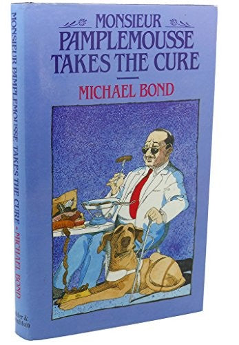 Monsieur Pamplemousse Takes the Cure