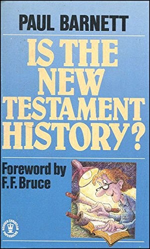 Is the New Testament History?