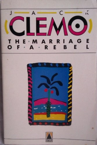 The Marriage of a Rebel