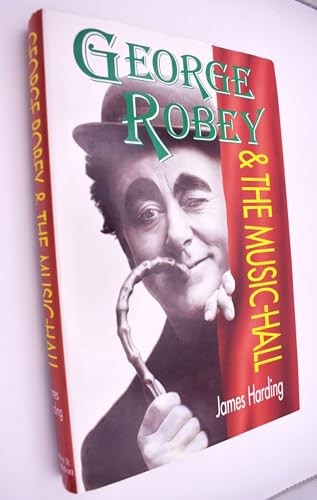 George Robey and the Music Hall