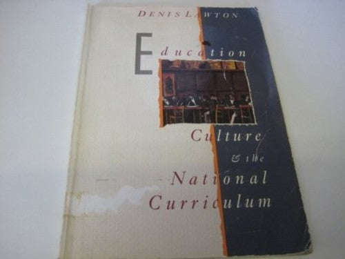 Education Culture and the National Curriculum