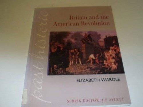 Britain and the American Revolution
