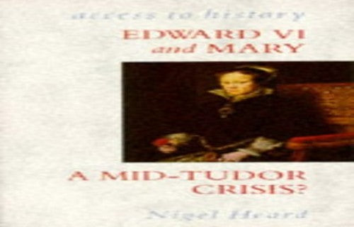 Edward VI and Mary