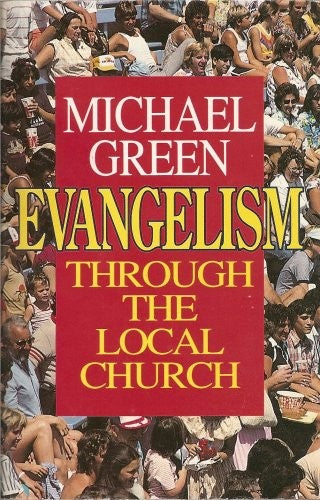 Evangelism Through the Local Church