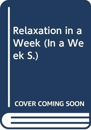 Relaxation in a Week