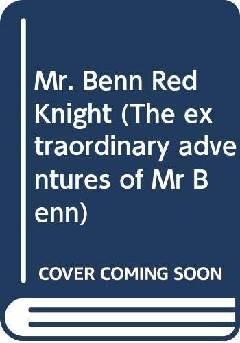 Mr. Benn Red Knight