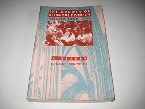 The Growth of Religious Diversity in Britain from 1945