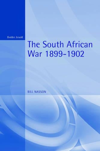 The South African War, 1899-1902